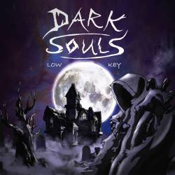 Dark Souls (FRA) : Low-Key